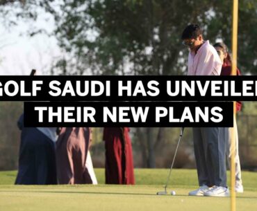 Saudi tees up ambitious growth plans for golf in kingdom