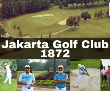 JAKARTA GOLF CLUB RAWAMANGUN - REVIEW