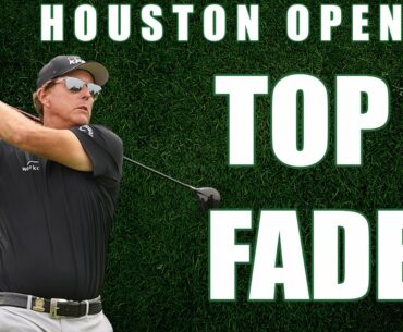 Houston Open | Top 5 Fades 2020