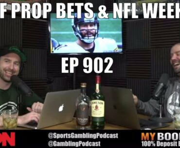 Monday Night Football Prop Bets & NFL Week 9 Recap (Ep. 902) - Sports Gambling Podcast