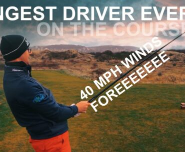 LONGEST GOLF DRIVER EVER ON THE COURSE