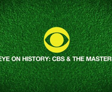 Eye on history: CBS & the Masters