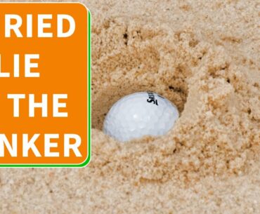 How to get out of a BURIED LIE in the BUNKER