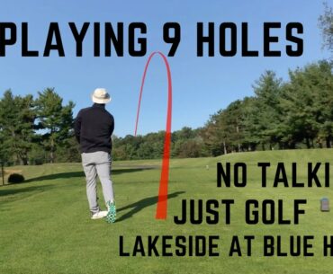 Playing 9 Holes at Blue Hill Golf Course - Lakeside