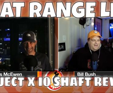 Episode 42 of That Range Life: Project X IO Shaft Review
