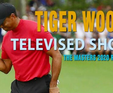 Tiger Woods Televised Shots at Round 1 The Masters 2020