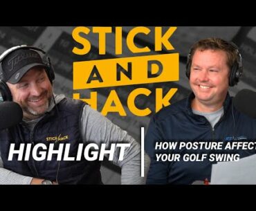 How Posture Affects your Golf Swing | S/H Show Highlight