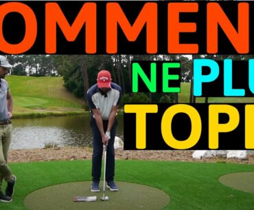 COMMENT NE PLUS TOPER LA BALLE AUX APPROCHES ? Cours de golf