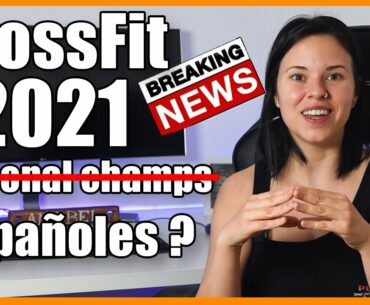 Novedades Temporada CrossFit Games 2021: Open, sanctionals...