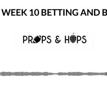 NFL Week 10 Betting and Beer - Football Gambling Picks // Props & Hops Podcast