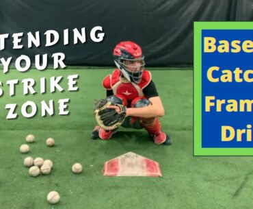 Baseball catcher framing drills to extend the strike zone