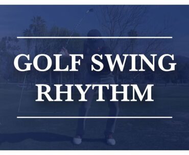 Golf Swing Rhythm With High School Golfer