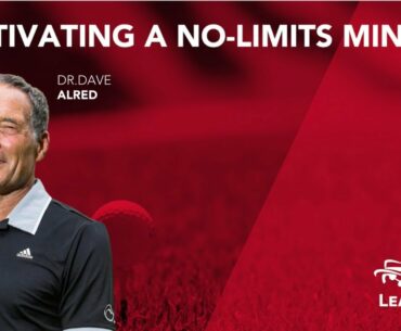 Cultivating A No-Limits Mindset | Dr. Dave Alred | GLU Virtual Summit 2020