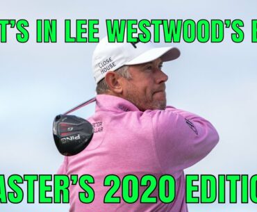 WHAT'S IN LEE WESTWOOD'S GOLF BAG | MASTERS EDITION!