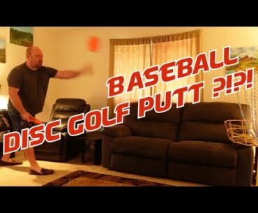 The Baseball throw Disc Golf Putt