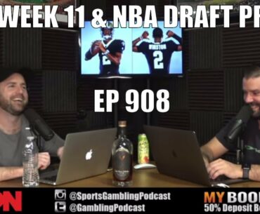 NFL DFS Picks Week 11 & NBA Draft Prop Bets - Sports Gambling Podcast (Ep. 908)