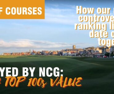 NCG's Value Top 100 Courses: How our most controversial ranking list to date came together