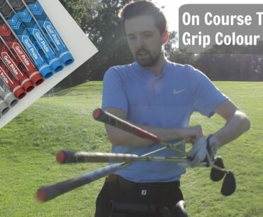 On Course Tip - Golf Grip Colors - Staying Focused!