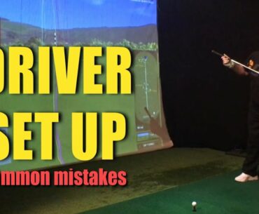 Driver set up - Common mistakes...