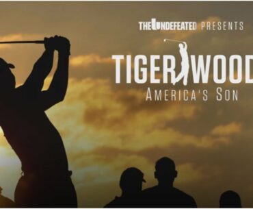 The Undefeated presents "Tiger Woods: America's Son" Extended Trailer