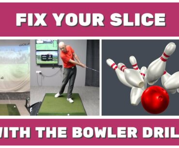 FIX YOUR SLICE FOREVER | BOWLER DRILL