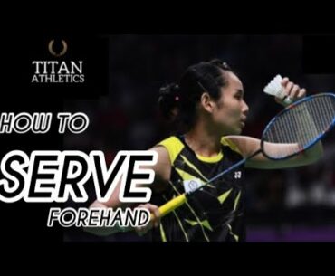 Badminton - How to Serve Forehand