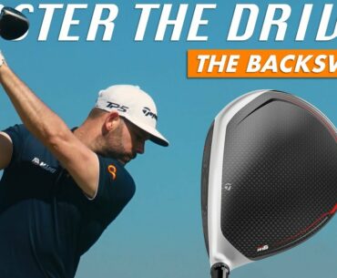 BACKSWING TIPS FOR THE DRIVER