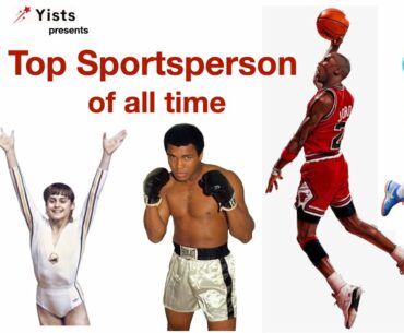 Top Athletes of all time, Greatest Sportsperson in Sports history