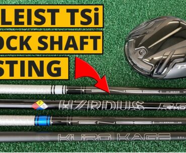 TITLEIST TSi STOCK SHAFT TESTING - What's The Difference