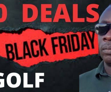 10 Black Friday Golf Deals
