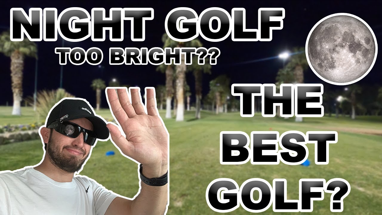 NIGHT GOLF IS THE BEST GOLF | THE LIGHTS AT INDIO | PART 2