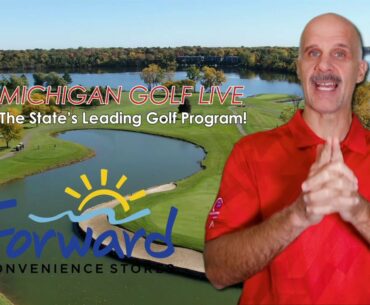 Michigan Golf Live Fairways & Forward Contest - November 23rd