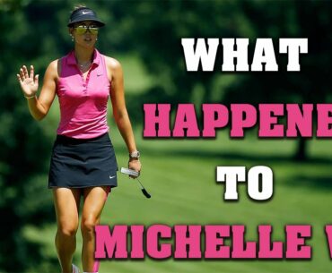 What Happened To Michelle Wie? | A Short Golf Documentary