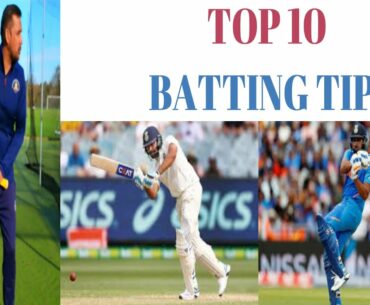 HOW TO IMPROVE YOUR BATTING: TOP 10 BATTING TIPS