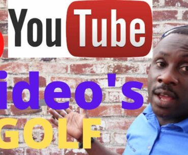 5 Must Watch Golf Videos that will improve your game.