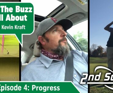 What The Buzz Is All About | Episode 4: Progress