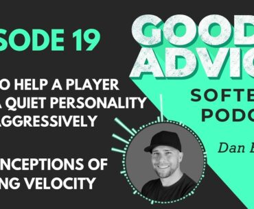How to Help a Player with a Quiet Personality Play Aggressively & Pitching Velocity Myths