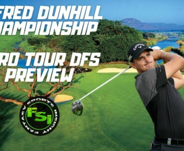 Euro Golf - DFS Top Plays - Alfred Dunhill Championship - Draftkings Golf!