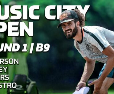 2020 MUSIC CITY OPEN | RD1, B9 | Dickerson, Oakley, Bowers, Locastro | DISC GOLF COVERAGE