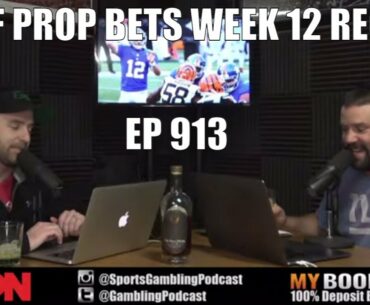 Monday Night Football Prop Bets & NFL Week 12 Recap (Ep. 913)