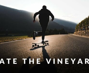 LONGBOARD DANCE & FREESTYLE  |  SKATE THE VINEYARDS