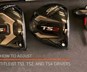 How to adjust your Titleist TS1, TS2, or TS4 driver [Titleist Sure-Fit hosel]