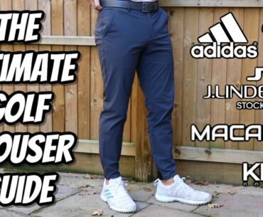 The ULTIMATE Golf Trouser/Pant Guide | MACADE GOLF, KRUX GOLF, ADIDAS and MORE!