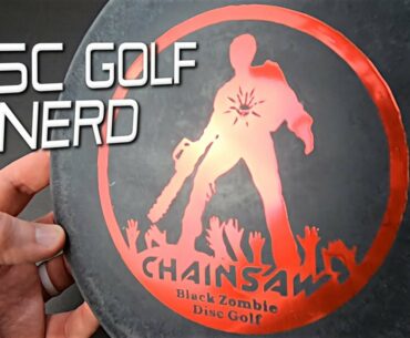 Black Zombie Chainsaw Disc Golf Disc Review - Disc Golf Nerd