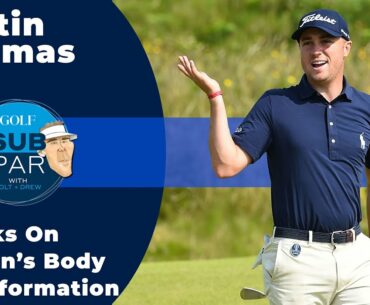 Justin Thomas weighs in on Bryson DeChambeau's body transformation and the distance debate