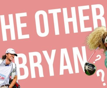 The Other Bryan | The Other Side of Bryan Bros Golf