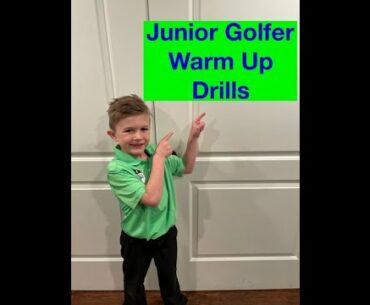 Junior Golf Warm Up Drills and Exercises