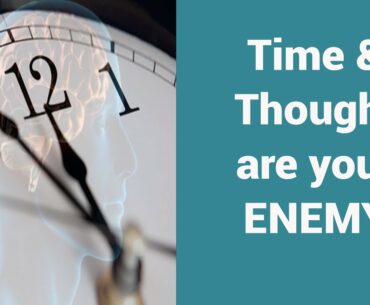 Time can be your enemy. STOP thinking, START Playing!