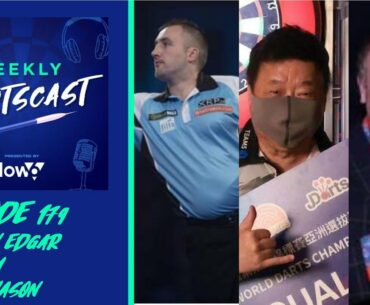 Weekly Dartscast Episode 179: Matthew Edgar, Paul Lim, Chris Mason, Players Championship Review