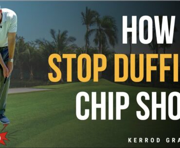 HOW TO STOP DUFFING YOUR CHIP SHOTS